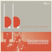 B.B. & The Blues Shacks - Out of Tears