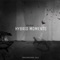 Hybrid Moments - Rec Mode lyrics
