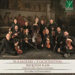 Requiem, K. 626 (Quartet Transcription by Peter Lichtenthal, Arr. for String Ensemble) by Gliarchiensemble album reviews, ratings, credits