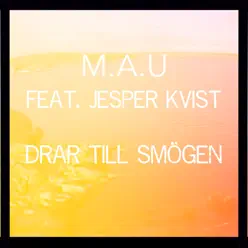 Drar till Smögen (feat. Jesper Kvist) - Single - Mau Drar till Smögen (feat. Jesper Kvist) - Single - Mau