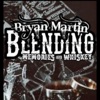 Blending Memories & Whiskey - Single