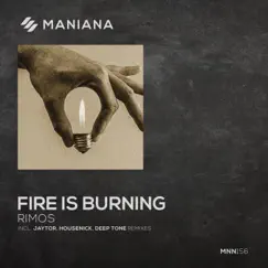 Fire Is Burning (Deep Tone Remix) Song Lyrics
