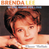 In the Mood for Love: Classic Ballads - Brenda Lee