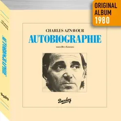 Autobiographie (Remastered 2014) - Charles Aznavour