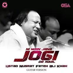 Ni Main Jana Jogi De Naal - Single - Nusrat Fateh Ali Khan Ni Main Jana Jogi De Naal - Single - Nusrat Fateh Ali Khan