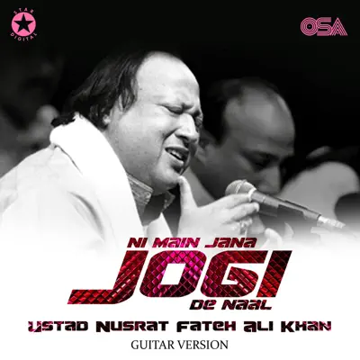 Ni Main Jana Jogi De Naal - Single - Nusrat Fateh Ali Khan