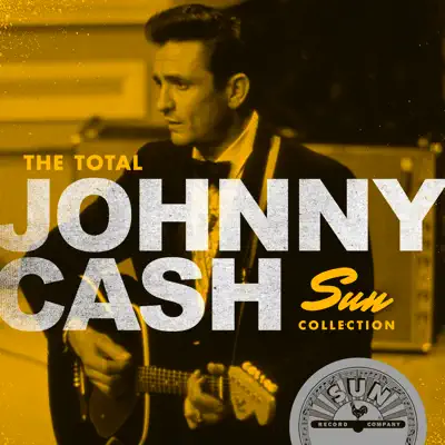 The Total Johnny Cash Sun Collection - Johnny Cash The Total Johnny Cash Sun Collection - Johnny Cash