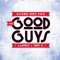 Score One for the Good Guys - J.Lately & Trey C lyrics