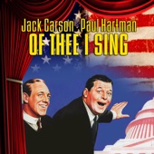 Jack Carson - Of Thee I Sing