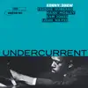Undercurrent (Remastered) album lyrics, reviews, download