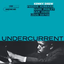 Undercurrent (Remastered) by Kenny Drew album reviews, ratings, credits