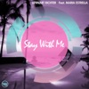 Stay With Me (feat. Maria Estrella) - Single