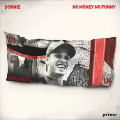 No Money No Funny - Single - Donnie No Money No Funny - Single - Donnie