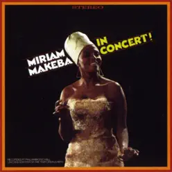 Miriam Makeba in Concert! - Miriam Makeba Miriam Makeba in Concert! - Miriam Makeba
