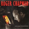 Roger Chapman - Who's Been Sleeping In My Bed (Wild Blood)