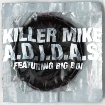 A.D.I.D.A.S. - EP - Killer Mike