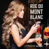 Stream & download Rue du Mont Blanc (Long Version) - Single