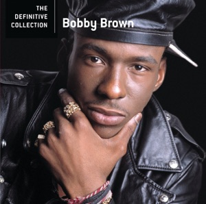 The Definitive Collection: Bobby Brown