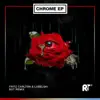 Stream & download Chrome - EP