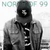 North Of 99 album lyrics, reviews, download