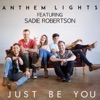 Just Be You (feat. Sadie Robertson) - Single