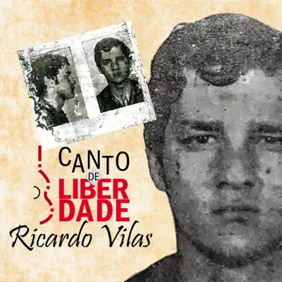Canto De Liberdade - Ricardo Vilas Canto De Liberdade - Ricardo Vilas