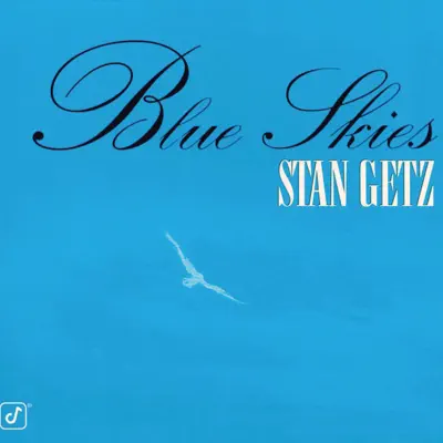 Blue Skies - Stan Getz