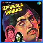 Zehreela Insaan (Original Motion Picture Soundtrack)