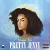 Pretty Jenny - Single album lyrics, reviews, download
