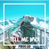 Tell Me Why - Single