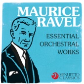 Maurice Ravel - Essential Orchestral Works artwork