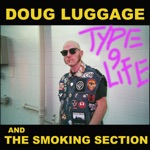 Doug Luggage & The Smoking Section - Fuck the Proud Boys