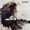 Stream & download Minute of You (Ft. Nalaya Brown) [Part One]