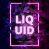 Liquid - Single album lyrics, reviews, download