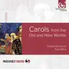 Stream & download Carols from the Old & New Worlds