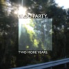 Two More Years - Single