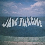 Jade Imagine - You & I