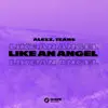 Stream & download Like An Angel - Single