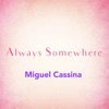 Always Somewhere - EP