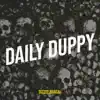 Daily Duppy - Single album lyrics, reviews, download