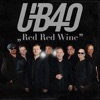 Red Red Wine - Single
