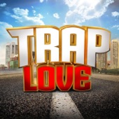 Trap Love artwork