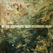 We Are Dschinghis Khan - EP artwork