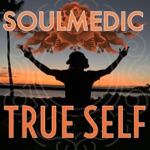 Soulmedic - True Self