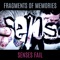 Senses Fail (feat. Michael Wulf) - Fragments Of Memories lyrics