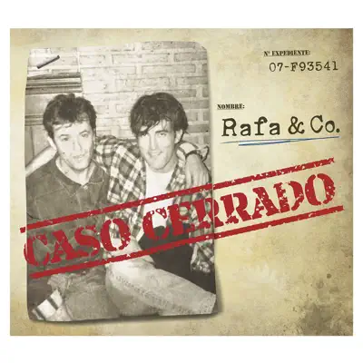 Caso Cerrado - Rafa & Co