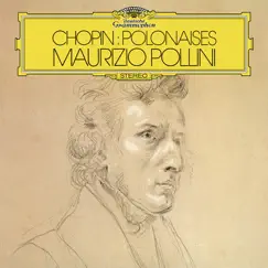 Chopin: Polonaises by Maurizio Pollini album reviews, ratings, credits