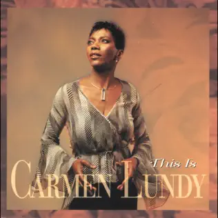 Album herunterladen Carmen Lundy - This Is Carmen Lundy