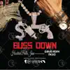 Buss Down (feat. Drug Rixh Peso) - Single album lyrics, reviews, download