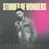 Danny Gokey: Stories of Wonders - EP artwork